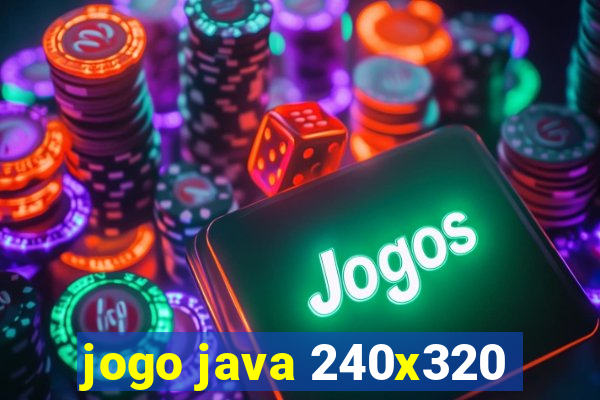 jogo java 240x320